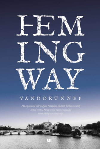 Ernest Hemingway - V�ndor�nnep