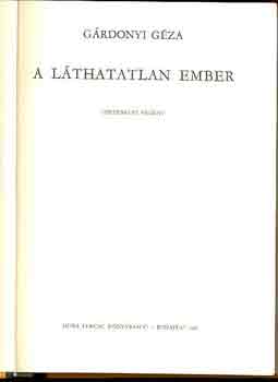 G�rdonyi G�za - A l�thatatlan ember