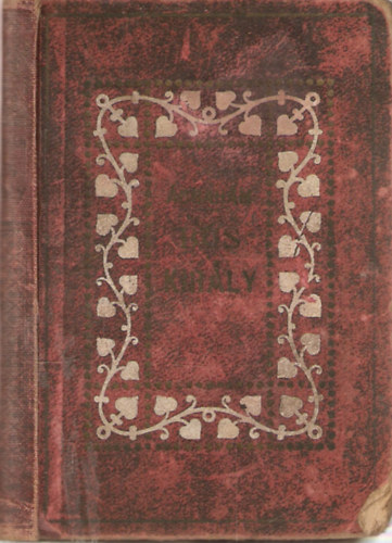 P. Ábrahám Ernő - Bús király (Legendák dédapámról)