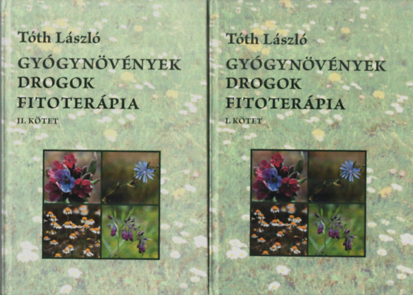 Tth Lszl - Gygynvnyek drogok fitoterpia I.-II.