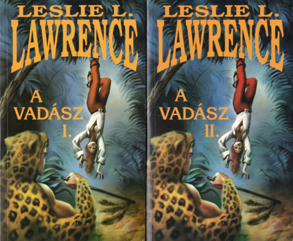 Leslie L. Lawrence - A vadsz I-II.