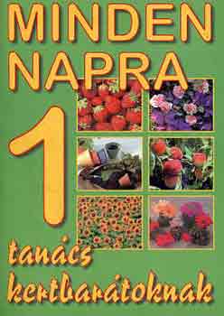 Minden napra 1 tanács kertbarátoknak