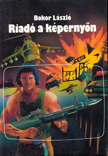 Bokor L�szl� - Riad� a k�perny�n