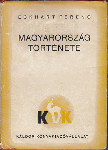 Eckhart Ferenc - Magyarorsz�g t�rt�nete