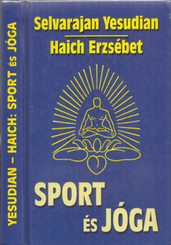 Haich Erzsbet Selva Raja Yesudian - Sport s jga