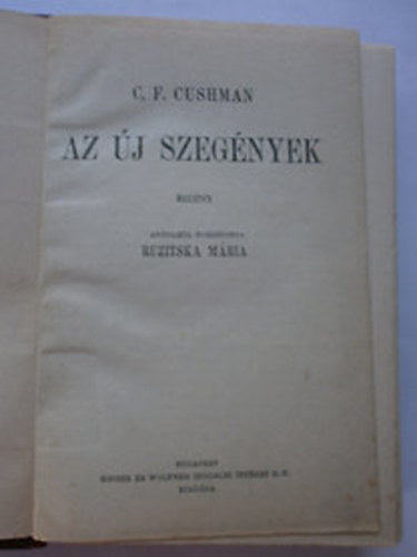 Clarissa Fairchild Cushman - Az �j szeg�nyek