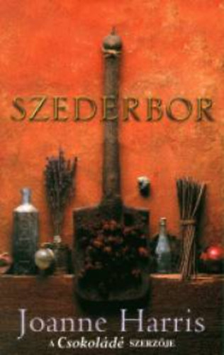 Joanne Harris - Szederbor (Blackberry Wine)
