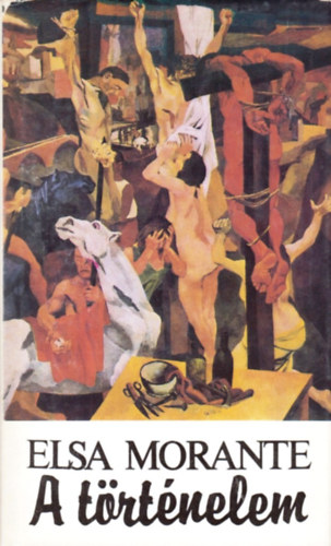 Elsa Morante - A trtnelem