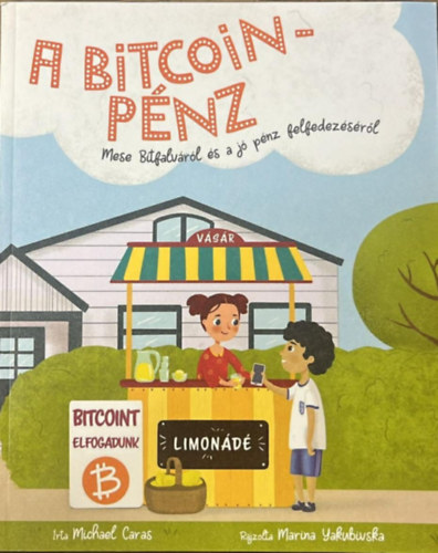 Michael Caras - A BITCOIN-PÉNZ