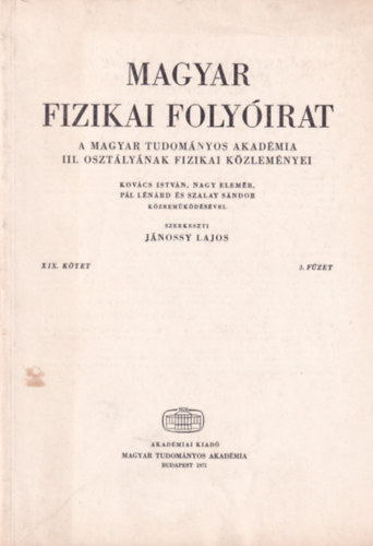 Jnossy Lajos - Magyar Fizikai Folyirat - A Magyar Tudomnyos Akadmia III. osztlynak fizikai kzlemnyei - XIX. ktet 3. fzet