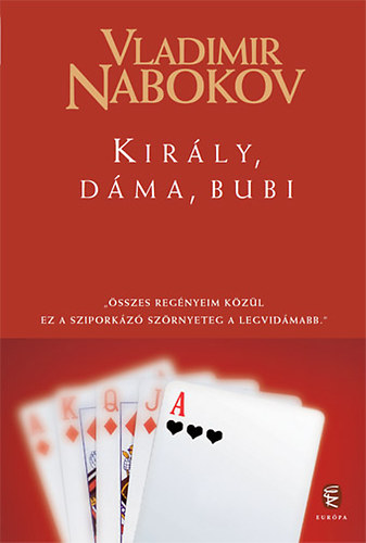 Vladimir Nabokov - Kir�ly, d�ma, bubi
