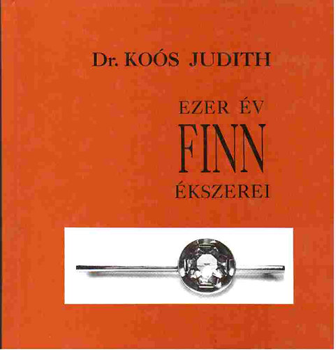 Dr. Kos Judith - Ezer v finn kszerei