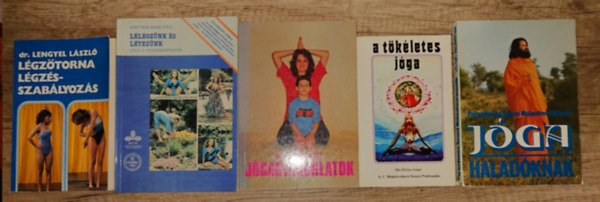 Dr. Lengyel László, Kártyikné Benke Etka, Dely Károly - 5 kiadvány a légzésről és jógáról: Légzőtorna, légzésszabályozás, Lélegzünk és létezünk, Jógagyakorlatok, A tökéletes jóga, Jóga haladóknak
