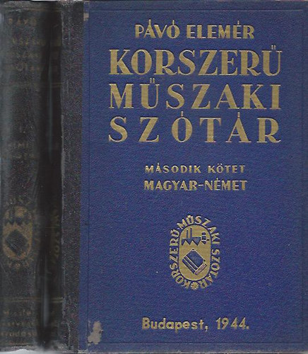 Pv Elemr - Korszer mszaki sztr I-II. (nmet-magyar, magyar-nmet)