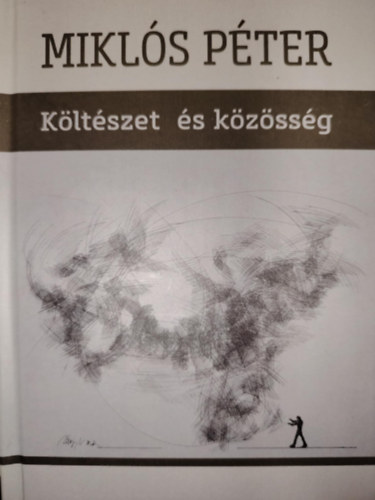 Mikls Pter - Kltszet s kzssg