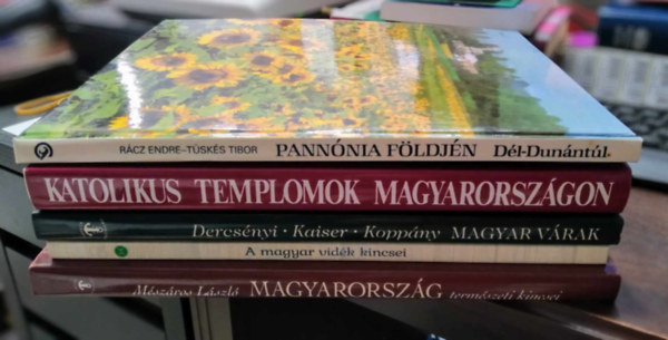 Dercsnyi-Kaiser-Koppny, Rcz Endre- Tsks Tibor Mszros Lszl - 5 db album: Magyarorszg termszeti kincsei+A magyar vidk kincsei+Magyar vrak+Katolikus templomok Magyarorszgon+Pannnia fldjn/Dl-Dunntl