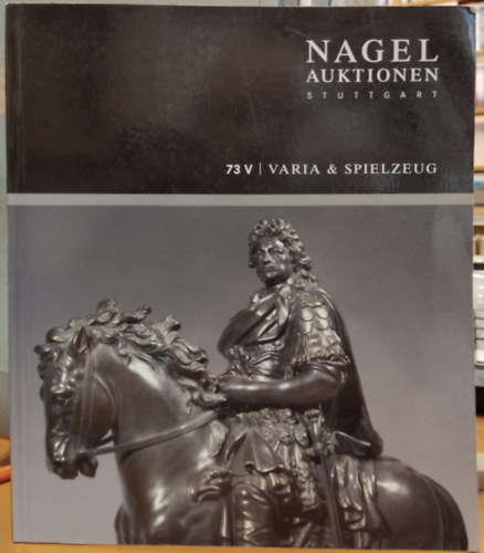 Stuttgart - Nagel Auktionen Stuttgart: 73 V Varia & Spielzeug