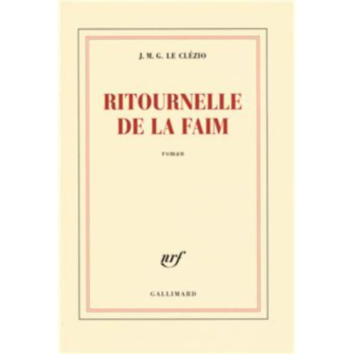 J.M.G. Le Cl�zio - Ritournelle De La Faim
