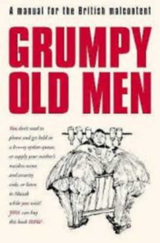 David Quantick - Grumpy Old Men