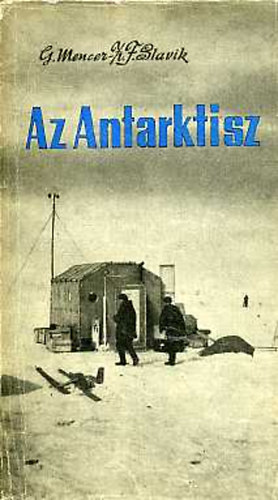 Mencer; Slavik - Az Antarktisz