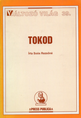 So�s Rezs�n� - Tokod - V�ltoz� vil�g 39