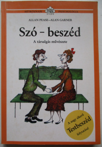 Garner, Alan Allan Pease - Sz�-besz�d - A t�rsalg�s m�v�szete