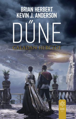 Brian Herbert Kevin J. Anderson - Dűne - Caladan hercege