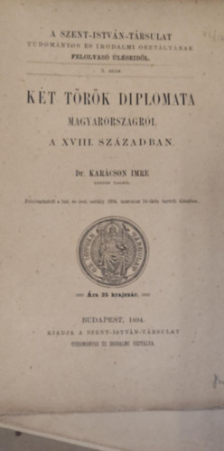 Dr. Kar�cson Imre - K�t t�r�k diplomata magyarorsz�gr�l