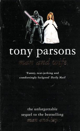 Tony Parsons - Man and Wife