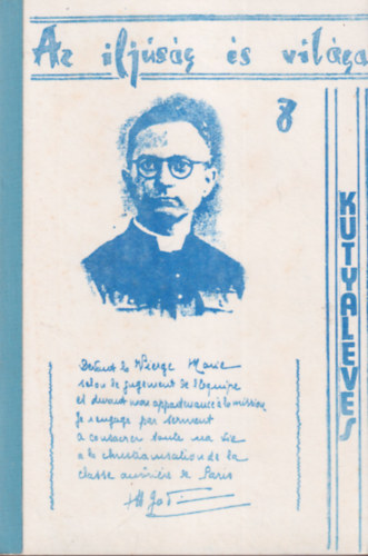 Kutyaleves - Godin abbé rövid életrajza ( Az ifjúság és világa 8 )