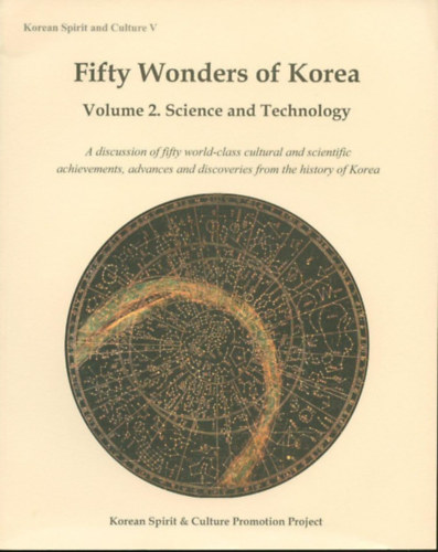 Fifty Wonders of Korea: Volume 2. Science and Technology