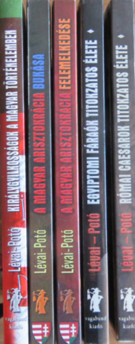 L�vai Anita- Pot� Istv�n - L�vai-Pot� t�rt�nelmi k�nyvcsomag (5 db)