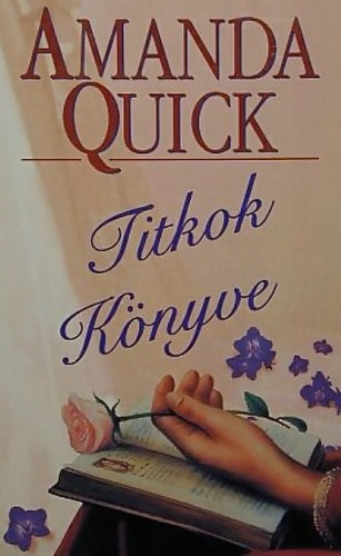 Amanda Quick - Titkok Könyve - Romantikus krimi (Vanza tetralógia 2. kötet)