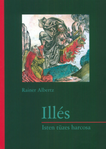 Rainer Albertz - Ill�s - Isten t�zes harcosa