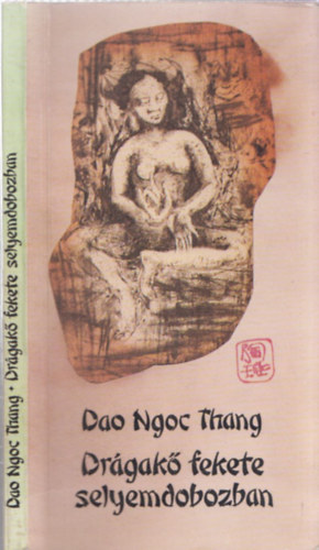 Dao Ngoc Thang - Drgak fekete selyemdobozban