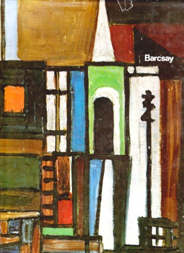 Pet�nyi Katalin - Barcsay Jen�  - A k�nyv fekete-feh�r �s sz�nes reprodukci�kat tartalmaz.