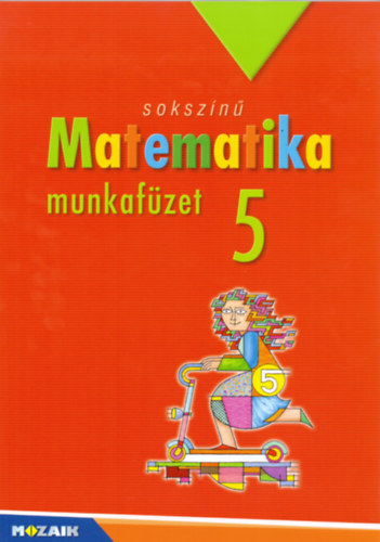 Pintr Klra, Konfr Lszl Csords Mihly - Sokszn matematika - munkafzet 5.o.