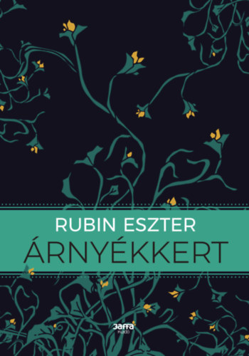 Rubin Eszter - �rny�kkert