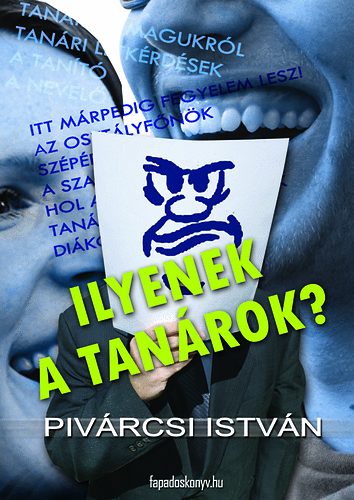 Pivrcsi Istvn - Ilyenek a tanrok? (2006-2010)