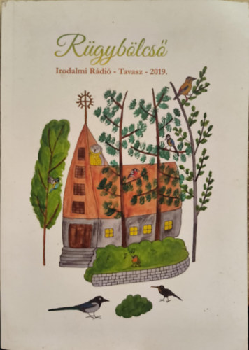 R�gyb�lcs� - Irodalmi R��di� - Tavasz - 2019.