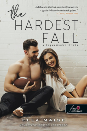 Ella Maise - The Hardest Fall - A legersebb rzs