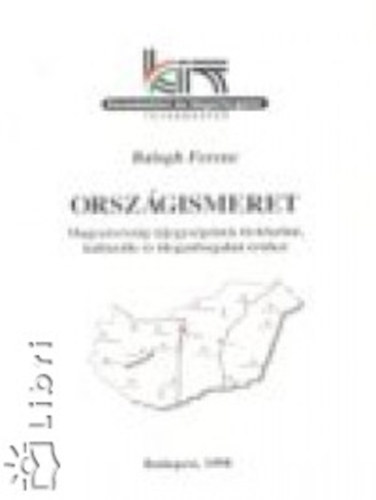 Balogh Ferenc - Magyarorszg - Orszgismeret