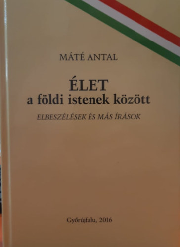 �let a f�ldi istenek k�z�tt