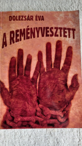 Dolezsr va - Remnyvesztett