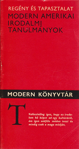 Reg�ny �s tapasztalat - Modern amerikai irodalmi tanulm�nyok
