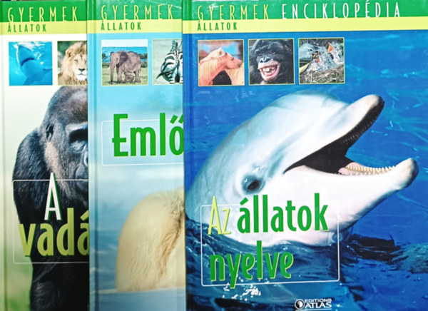 Gyermek enciklopdia - Az llatok nyelve + Emlsk + A vadllatok (3 ktet)