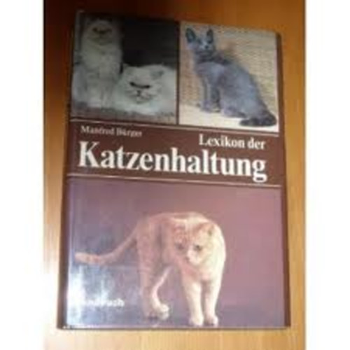 Manfred Bürger - Lexikon der Katzenhaltung