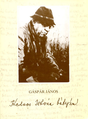 G�sp�r J�nos - Kedves Istv�n b�ty�m! (Fekete Istv�n levelei)