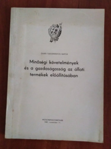 nincs adat - vri Tudomnyos Napok-Minsgi kvetelmnyek s a dasgossg az llati termkek ellltsban-Plenris Eladsok