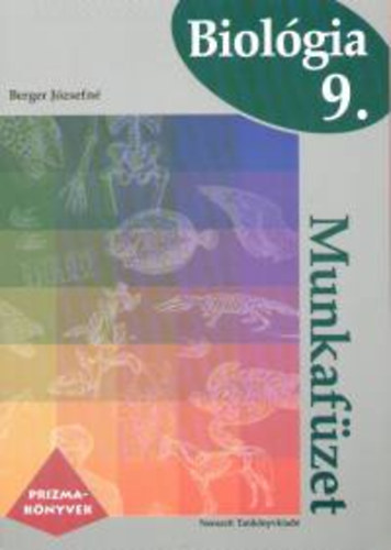 Berger Jzsefn - Biolgia 9. Munkafzet